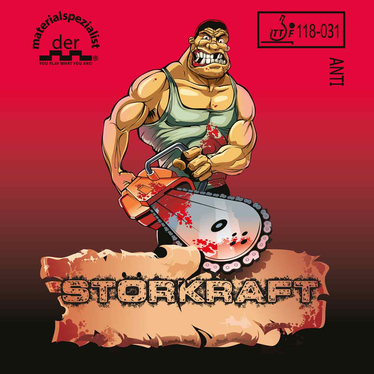 Der Materialspezialist Störkraft