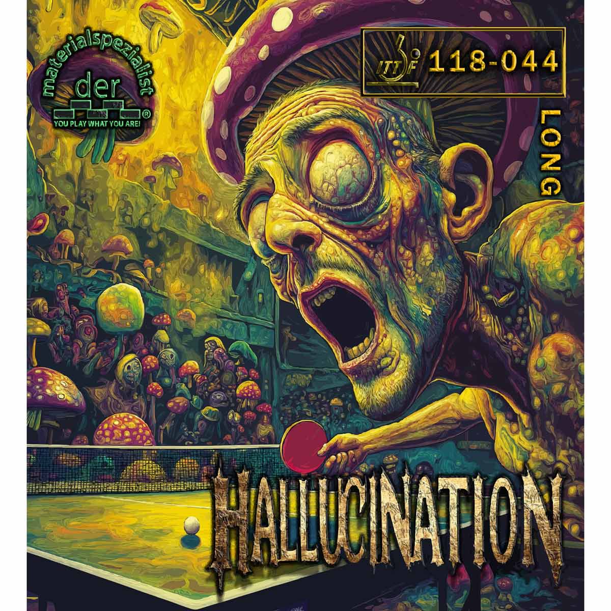 Der Materialspezialist Hallucination