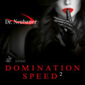 Dr. Neubauer Domination Speed 2
